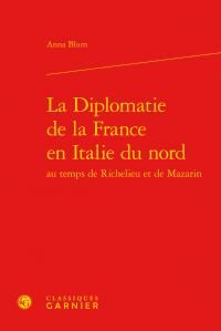 Produktbild: La Diplomatie de la France en Italie du Nord au Temps de Richelieu