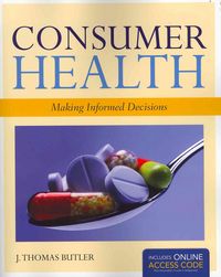 Produktbild: Butler, J: Consumer Health: Making Informed Decisions