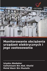 Produktbild: Monitorowanie obci&iquest;&iquest;enia urz&iquest;dze&iquest; elektrycznych i jego zastosowania