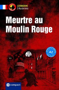 Bild vom Artikel Meurtre au Moulin Rouge vom Autor Aleth Gaulin