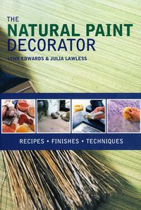 Produktbild: The Natural Paint Decorator: Recipes, Finishes, Techniques