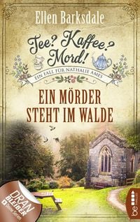 Produktbild: Tee? Kaffee? Mord! Ein M&ouml;rder steht im Walde