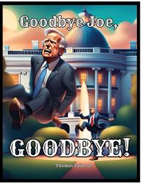 Produktbild: Goodbye Joe, Goodbye!