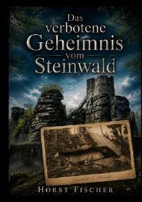 Produktbild: Das verbotene Geheimnis vom Steinwald