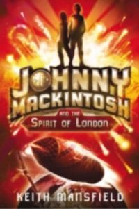 Produktbild: Johnny Mackintosh and the Spirit of London