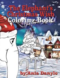 Produktbild: The Elephant's Christmas Wish Coloring Book
