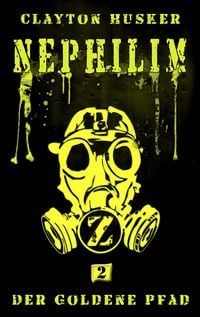 Produktbild: Nephilim, Band 2: Der Goldene Pfad
