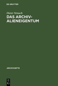 Produktbild: Das Archivalieneigentum