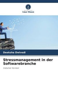 Produktbild: Stressmanagement in der Softwarebranche