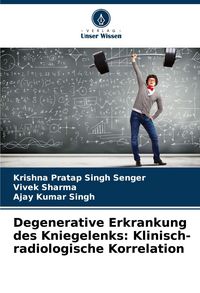 Produktbild: Degenerative Erkrankung des Kniegelenks: Klinisch-radiologische Korrelation