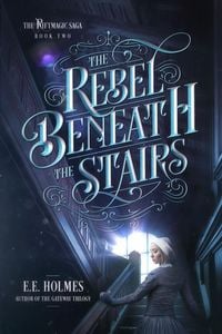Produktbild: The Rebel Beneath the Stairs