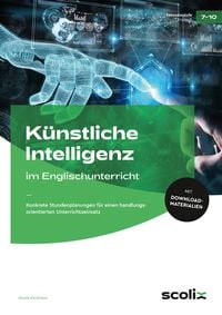 Produktbild: K&uuml;nstliche Intelligenz im Englischunterricht