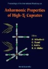 Produktbild: Anharmonic Properties of High-Tc Cuprates - Proceedings of the International Workshop