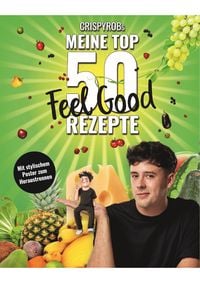 Bild vom Artikel CrispyRobs meine Top 50 Feel Good Rezepte vom Autor CrispyRob