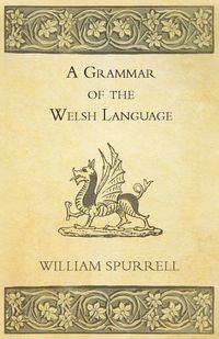 Produktbild: A Grammar Of The Welsh Language