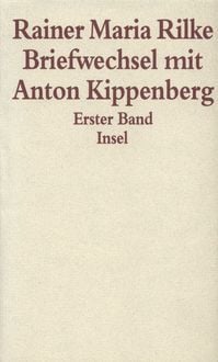 Produktbild: Briefwechsel mit Anton Kippenberg 1906&ndash;1926