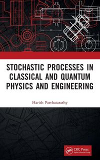 Produktbild: Stochastic Processes in Classical and Quantum Physics and Engineering