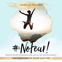 Produktbild: #Nofear! Panikattacken erkennen und wie du dir helfen kannst