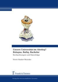 Produktbild: Unsere Universit&auml;t im Abstieg? Bologna, Baf&ouml;g, Bachelor
