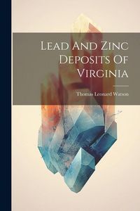 Produktbild: Lead And Zinc Deposits Of Virginia