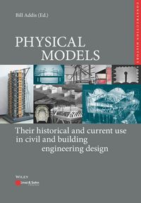 Produktbild: PHYSICAL MODELS: Their historical and current use in civil and building engineering design