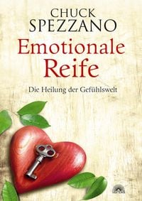Produktbild: Emotionale Reife: Die Heilung der Gef&uuml;hlswelt