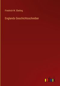 Produktbild: Englands Geschichtsschreiber