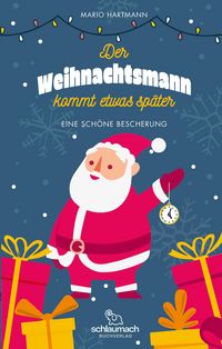 Produktbild: Der Weihnachtsmann kommt etwas sp&auml;ter