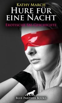 Produktbild: Hure für eine Nacht! Erotische SM-Geschichte + 1 weitere Geschichte