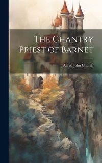 Produktbild: The Chantry Priest of Barnet