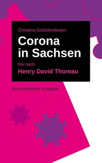 Bild vom Artikel Corona in Sachsen vom Autor Henry David Thoreau