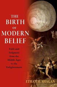 Produktbild: Shagan, E: The Birth of Modern Belief