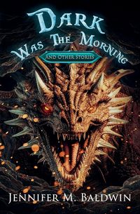 Produktbild: Dark Was the Morning and Other Stories