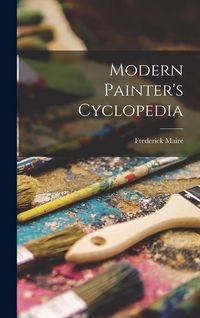 Produktbild: Modern Painter's Cyclopedia