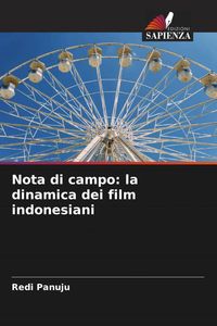 Produktbild: Nota di campo: la dinamica dei film indonesiani