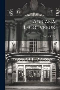 Produktbild: Adriana Lecouvreur