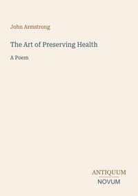 Produktbild: The Art of Preserving Health