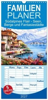 Produktbild: Familienplaner 2027 - S&uuml;dalpines Flair - Seen, Berge und Fantasiest&auml;dte mit 5 Spalten (Wandkalender, 21 x 45 cm) CALVENDO