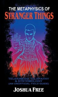 Produktbild: The Metaphysics of Stranger Things