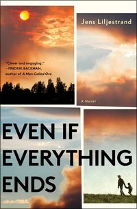 Bild vom Artikel Even If Everything Ends vom Autor Jens Liljestrand