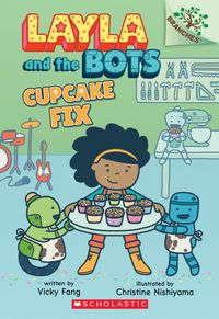 Produktbild: Cupcake Fix: A Branches Book (Layla and the Bots #3)