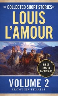 Produktbild: The Collected Short Stories of Louis L'Amour, Volume 2