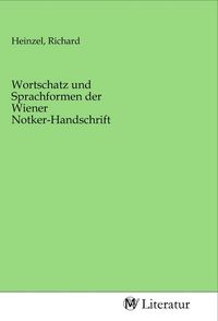 Produktbild: Wortschatz und Sprachformen der Wiener Notker-Handschrift