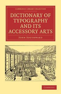 Produktbild: Dictionary of Typography and Its Accessory Arts