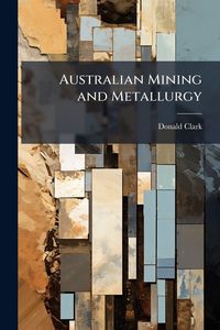 Produktbild: Australian Mining and Metallurgy