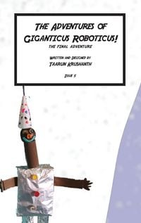 Produktbild: The Adventures of Giganticus Roboticus - The Final Adventure