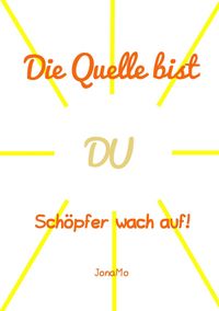 Produktbild: Die Quelle bist DU