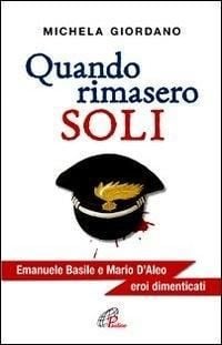Produktbild: Quando rimasero soli. Emanuele Basile e Mario D'Aleo eroi dimenticati