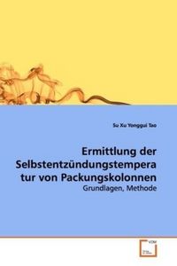 Produktbild: Xu, S: Ermittlung der Selbstentz&uuml;ndungstemperatur von Packun