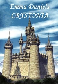 Produktbild: Crystonia: Book Two of the Crystal Rose Chronicles